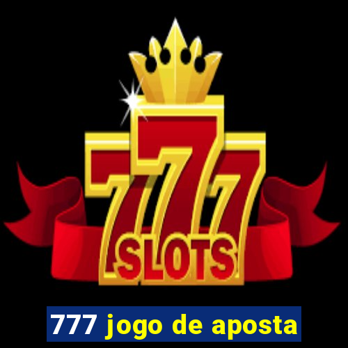 777 jogo de aposta